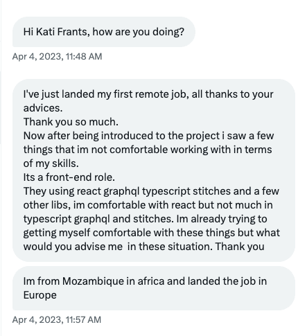 Message from a software engineer in Mozambique who landed a first remote frontend role in Europe.